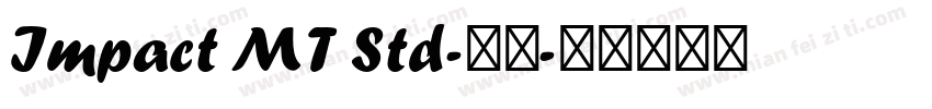 Impact MT Std-粗体字体转换